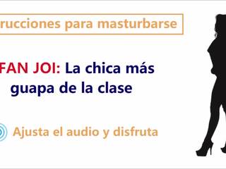 Joi sl espanol audio rol con la chica mas guapa de clase